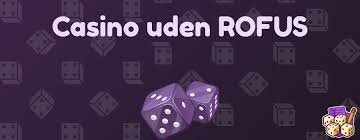 Udenlandsk Casino Uden ROFUS En Guide til Spilling og Muligheder